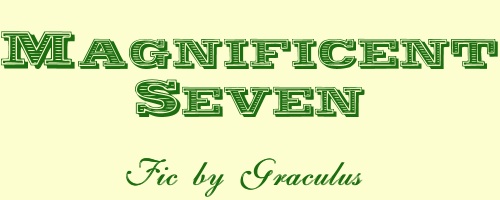 Magnificent Seven fic